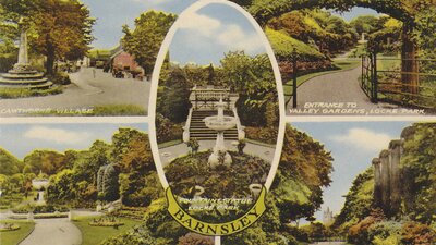 A vintage postcard with four images of Barnsley. Top left shows a statue in Cawthorne Village. Top right, an entrance to Locke Park. Bottom left features Valley Gardens. 